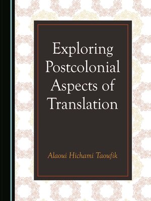 cover image of Exploring Postcolonial Aspects of Translation